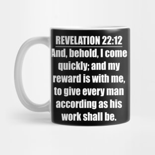 Revelation 22:12 KJV Bible Verses Mug